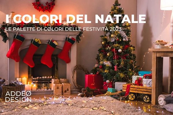 I COLORI DEL NATALE: LE PALETTE DI COLORI DELLE FESTIVITA’ 2023